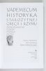 WIPSZYCKA Ewa - Vademecum historyka starożytnej Grecji i Rzymu. T. 1-3 (w 2 wol).